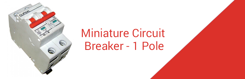 Miniature Circuit Breaker - 1 Pole